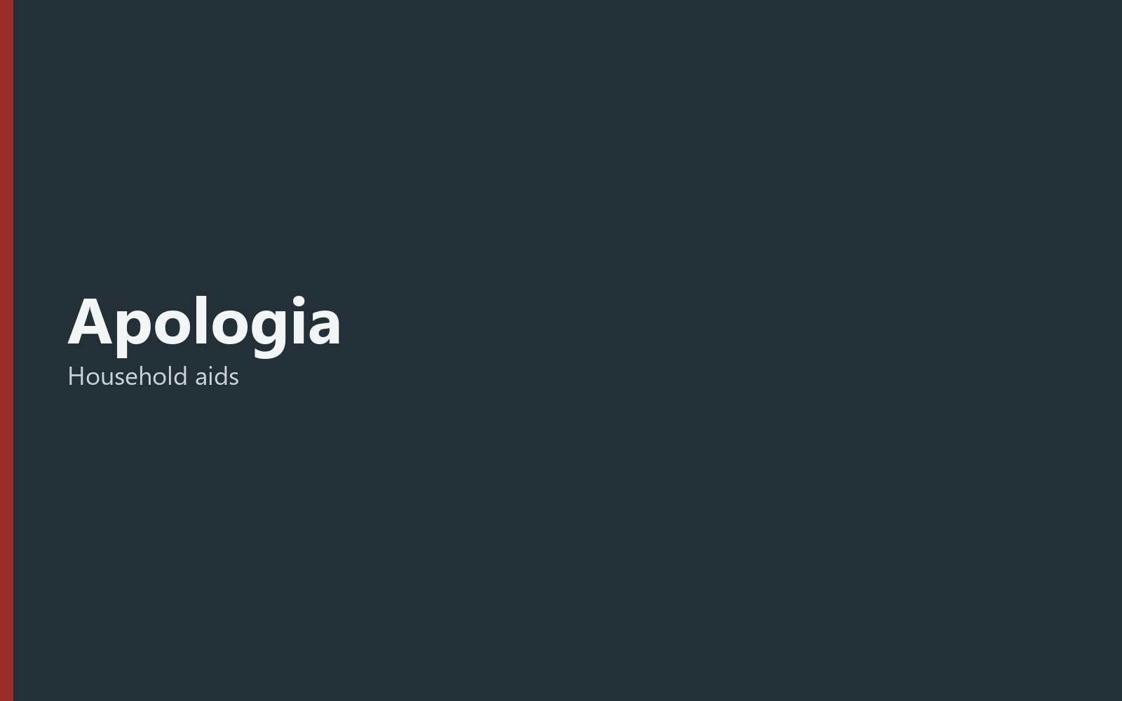 Apologia. Household aids for a parent at home.